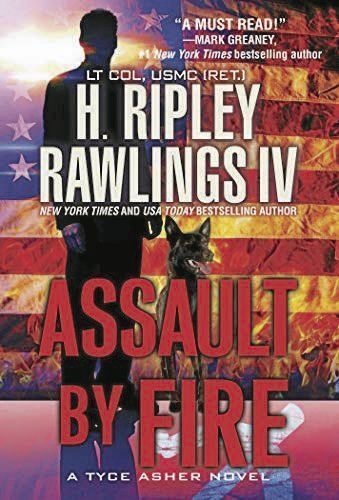 ‘Assault by Fire’